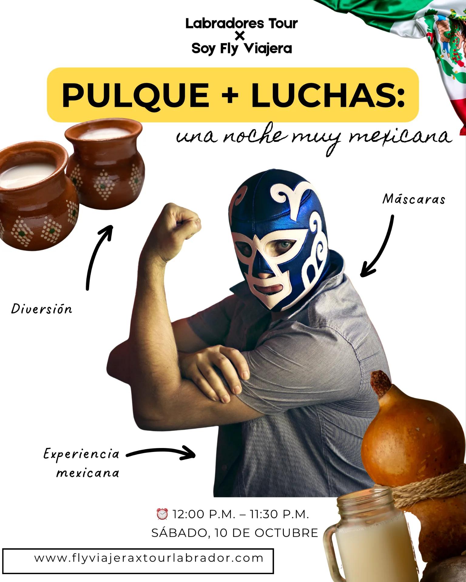 Pulque + Luchas